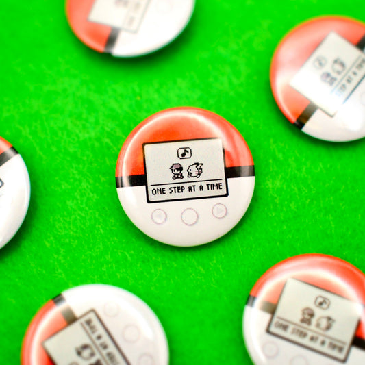Pokewalker "One Step At A Time" Button Pin - Calamori Designs